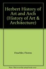 Herbert History of Art and Arch