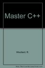 The Waite Group's Master C Let the PC Teach You ObjectOriented Programming
