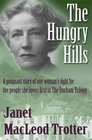 The Hungry Hills 1/The Durham Trilogy A Poignant Story of One Woman's Fight for the People She Loves the First in The Durham Trilogy