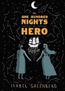 The One Hundred Nights of Hero A Graphic Novel