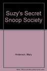 Suzy's Secret Snoop Society