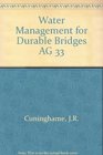 Water Management for Durable Bridges