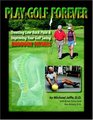 Play Golf Forever Treating Low Back Pain  Improving your Golf Swing Through Fitness