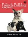 The French Bulldog Handbook