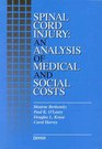 Spinal Cord Injury An Analysis of Medical and Social Costs