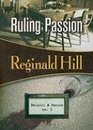 Ruling Passion: Dalziel and Pascoe, #3 (Dalziel and Pascoe)