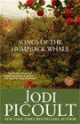 Songs of the Humpback Whale: A Novel in Five Voices