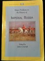 Major Problems in the History of Imperial Russia