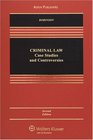 Criminal Law Case Studies and Controversies 2nd Edition