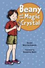 Beany and the Magic Crystal