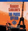 Robert Ludlum's The Paris Option (Covert-One) (Audio CD) (Abridged)