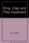 Sing Clap and Play Keyboard