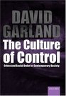 Culture of Control Crime and Social Order in Late Modernity