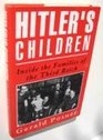 Hitler's Children Inside the Families of the Third Reich