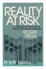 Reality at Risk  A Defence of Realism in Philosophy and the Sciences