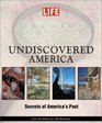 America Revealed Tracing Our History Beneath the Surface and Behind the Scenes