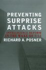 Preventing Surprise Attacks Intelligence Reform in the Wake of 9/11