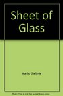 Sheet of Glass