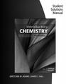Student Solutions Manual for Zumdahl/DeCoste's Introductory Chemistry A Foundation 9th