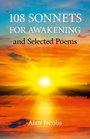 108 Sonnets for Awakening and Selected Poems