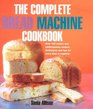 Complete Bread Machine Cookbook