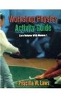 Workshop Physics Activity Guide The Core Volume With Module 1  Mechanics I  Kinematics and Newtonian Dynamics