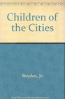 Children of the Cities