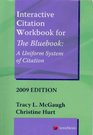 Interactive Citation Workbook For the Bluebook 2009 A Uniform System Of Citation