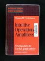Intuitive Operational Amplifiers From Basics to UsefulApplications
