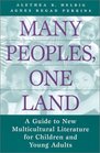 Many Peoples One Land A Guide to New Multicultural Literature for Children and Young Adults