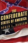 The Confederate States of America What Might Have Been