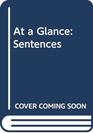 At a Glance Sentences