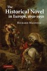 The Historical Novel in Europe 16501950