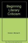 Beginning Literary Criticism