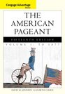 Cengage Advantage Books The American Pageant Volume 1 To 1877