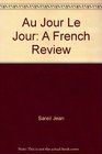 Au jour le jour A French review