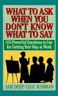 What to Ask When You Don't Know What to Say