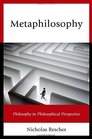 Metaphilosophy Philosophy in Philosophical Perspective