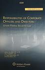 Responsibilities of Corporate Officers and Directors Under Federal Securities Laws