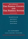 The Federal Courts and the Federal System 6th 2011 Supplement