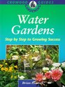 Water Gardens Step by Step to Success