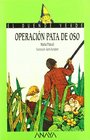 Operacion Pata de Oso / Operation Bear Paw