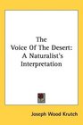 The Voice Of The Desert A Naturalist's Interpretation