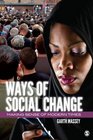 Ways of Social Change Making Sense of Modern Times