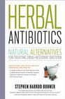 Herbal Antibiotics 2nd Edition Natural Alternatives for Treating Drugresistant Bacteria