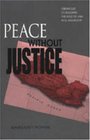 Peace Without Justice Obstacles to Building the Rule of Law in El Salvador
