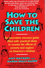 How to Save the Children