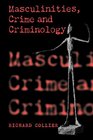 Masculinities Crime and Criminology
