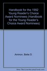 Handbook for the 1992 Young Reader's Choice Award Nominees