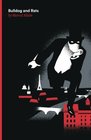 Bulldog and Rats A Fantomas Detective Novel